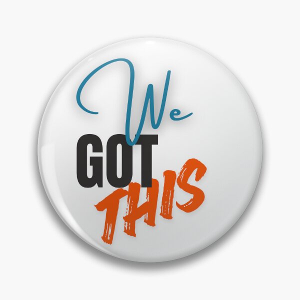 Item preview, We Got This – Motivational Mom Quote designed and sold by CielaNoir.
