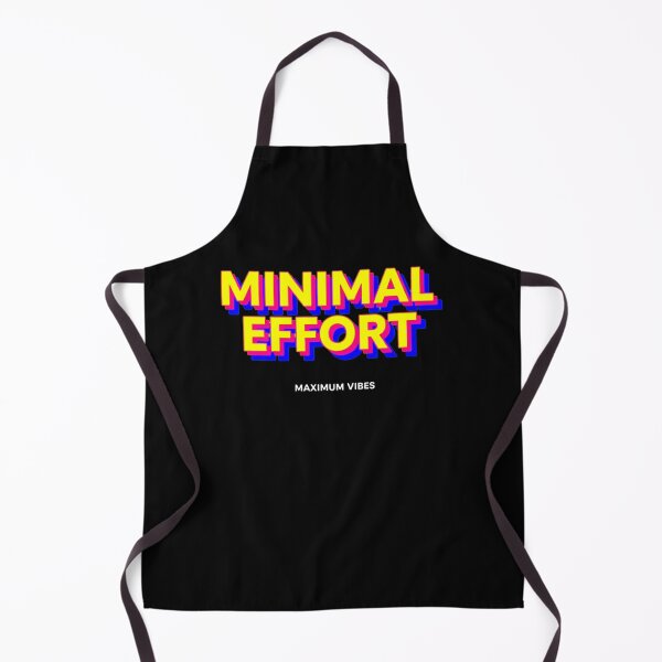 Item preview, Funny Minimal Effort Vibes Quote designed and sold by SholoStudio.