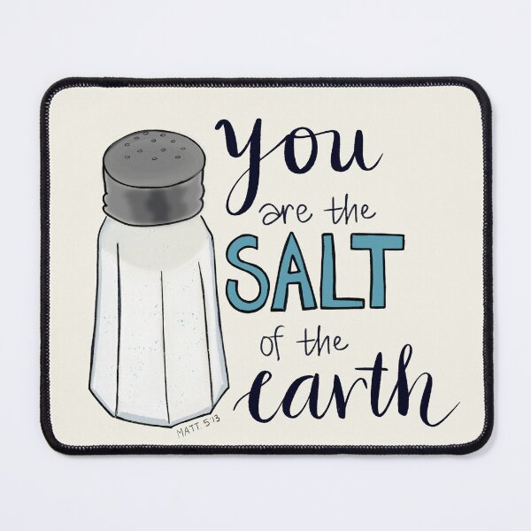 Item preview, Salt of the Earth - Matthew 5:13 designed and sold by Willow & Grace Designs.