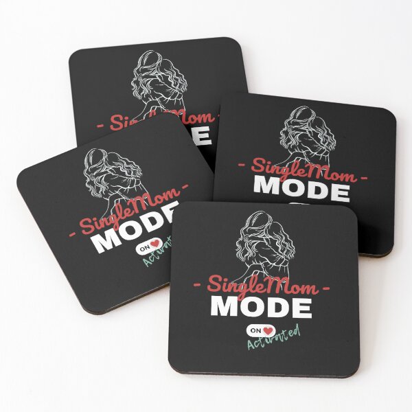 Item preview, Single Mom Mode: Activated – Funny Empowering Mom Quote designed and sold by CielaNoir.