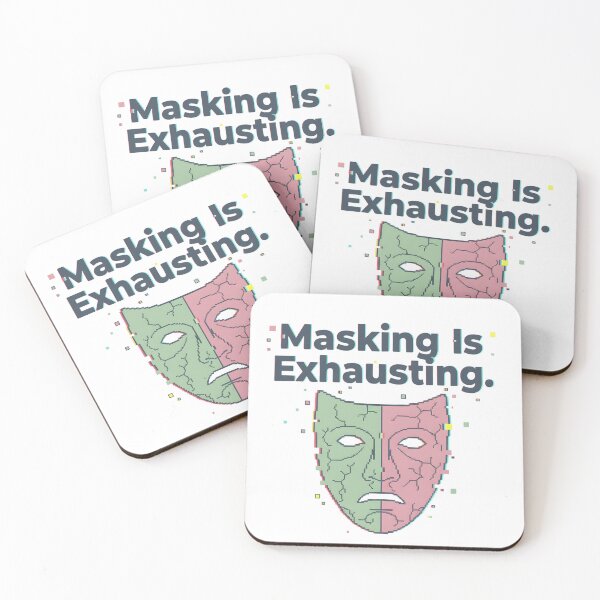 Item preview, Masking Is Exhausting designed and sold by MAEshopstore.