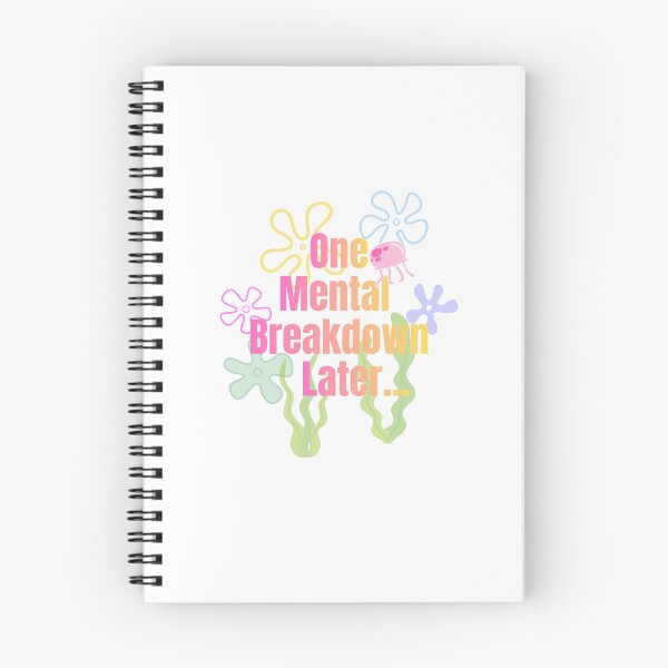 Item preview, One Mental Breakdown Later designed and sold by MegGaldamez.