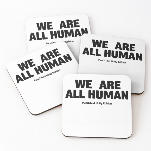 Item preview, We are all human designed and sold by PunchText designs.