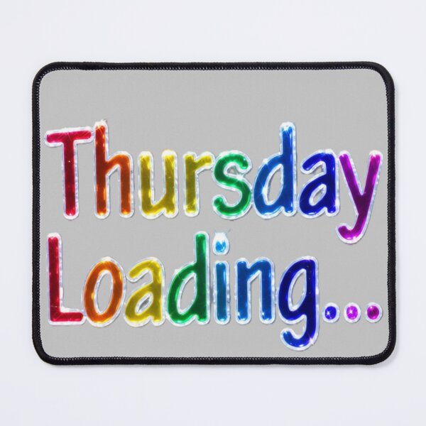 Item preview, Thursday loading designed and sold by Kat's Design Hub.