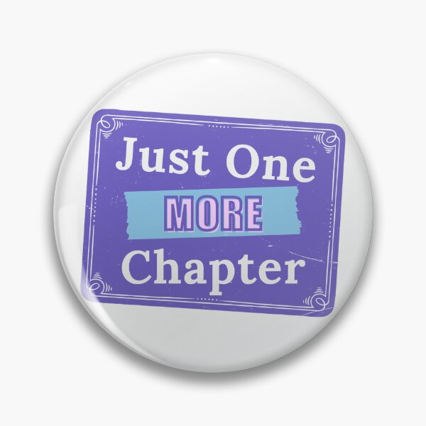 Item preview, Just One MORE Chapter - Purple designed and sold by BOOKFLOWERPATH.