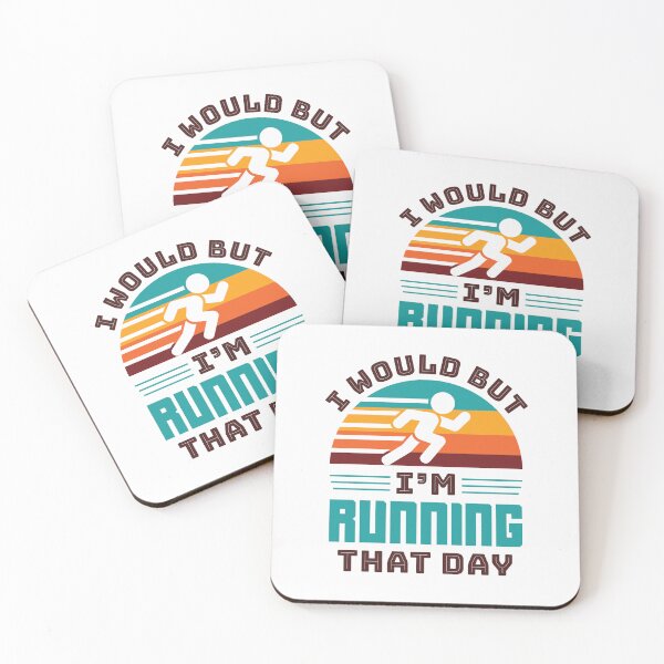 Item preview, I Would But I'm Running That Day Funny Runner designed and sold by jaygo.