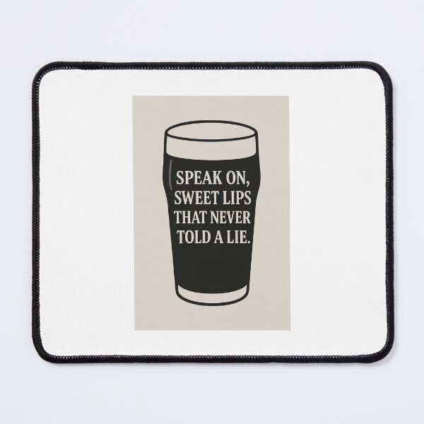 Item preview, Speak On, Sweet Lips – Honest Pint Pub Humour designed and sold by Hornace88studio .
