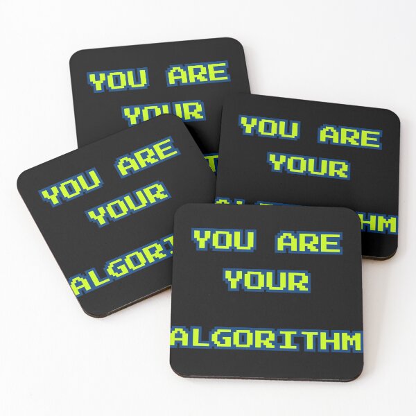 Item preview, You Are Your Algorithm designed and sold by marry treasures.