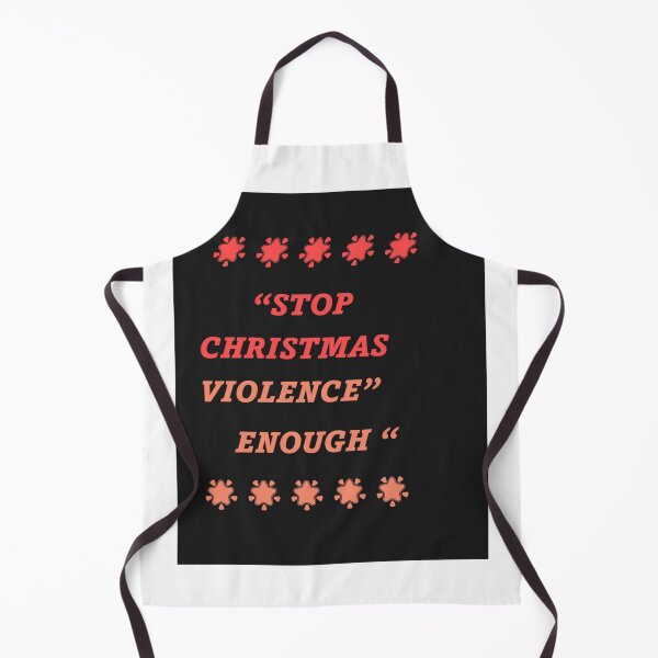 Item preview, STOP CHRISTMAS VIOLENCE, ENOUGH designed and sold by Artqween .
