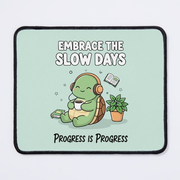 Item preview, Embrace the Slow Days designed and sold by xmoudx.