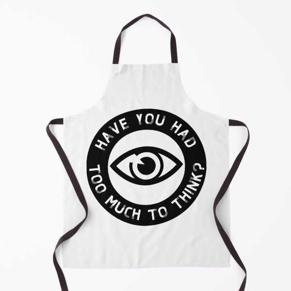 Item preview, Have you had too much to think? Thoughtcrime designed and sold by TsunamiDesigns.
