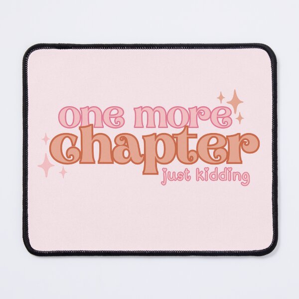 Item preview, One More Chapter (just kidding) Orange/Pink *+:。.。 designed and sold by BookishCharmCo.