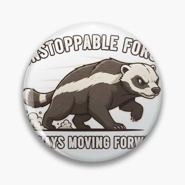 Item preview, Unstoppable Force – Motivational Honey Badger Design designed and sold by Barcoshos.