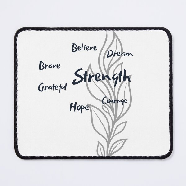 Item preview, Strength Believe Brave Dream Grateful Courage Hope Workart designed and sold by SapphireOne.