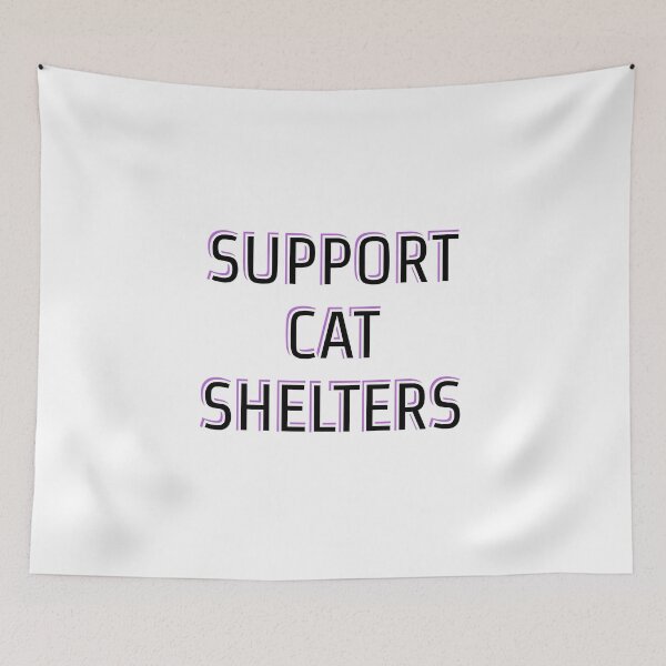 Item preview, Support Cat Shelters designed and sold by Inspirationmotivation.