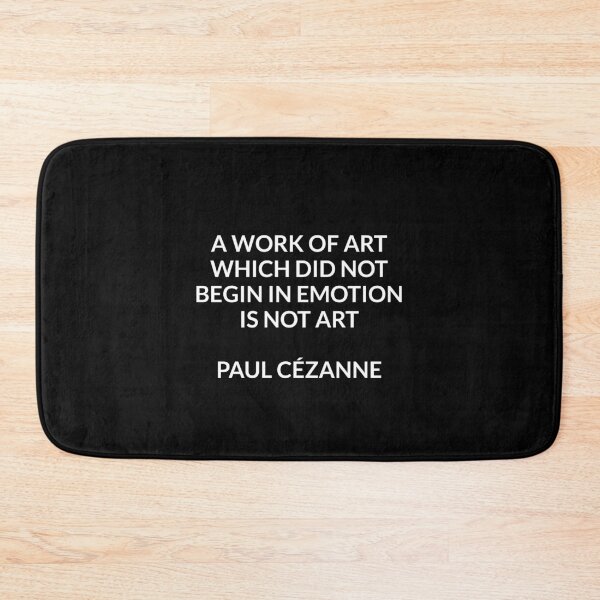 Item preview, A work of art which did not begin in emotion is not art - Paul Cezanne quote designed and sold by Inspirationmotivation.