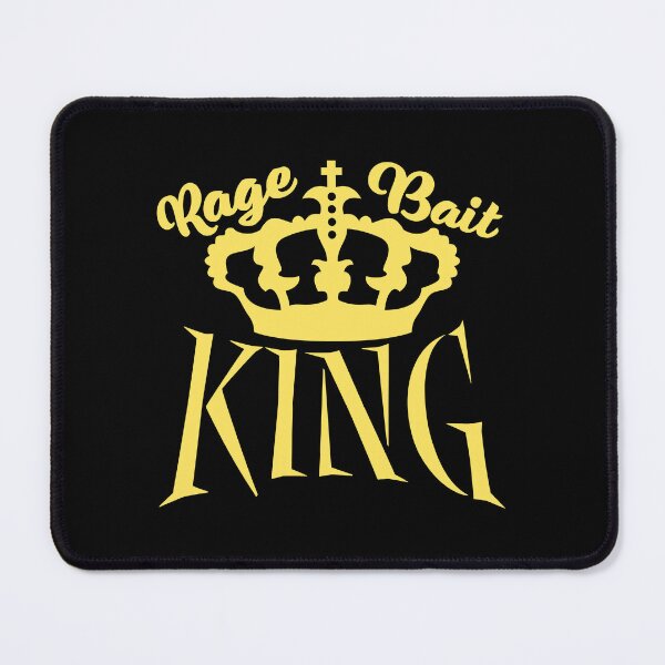 Item preview, King Rage Bait Royalty Provocative Trolling Humor designed and sold by shirt-o-mat.