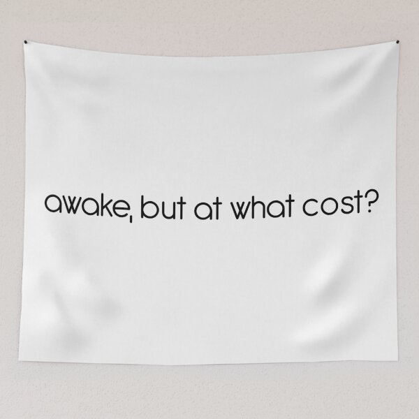 Item preview, awake, but at what cost? designed and sold by Wendalka --.