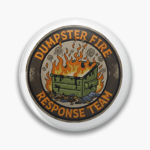Item preview, Dumpster Fire Response Team – Funny Chaos Humor Badge | Sarcastic designed and sold by Cree8if.