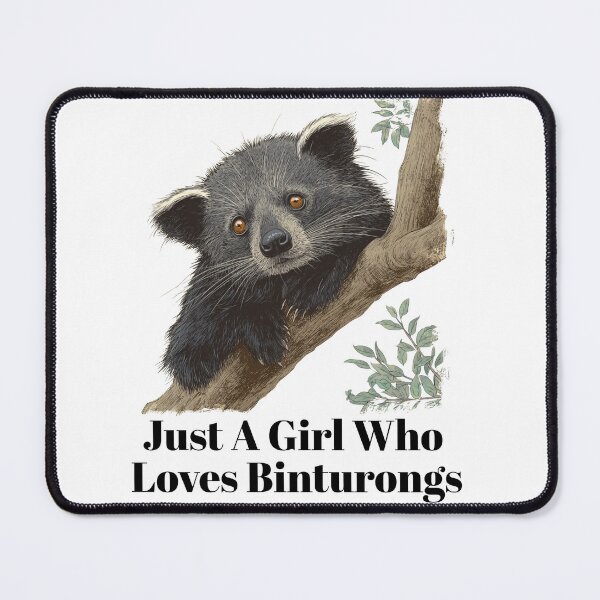 Item preview, Just A Girl Who Loves Binturongs designed and sold by ambystomatees.
