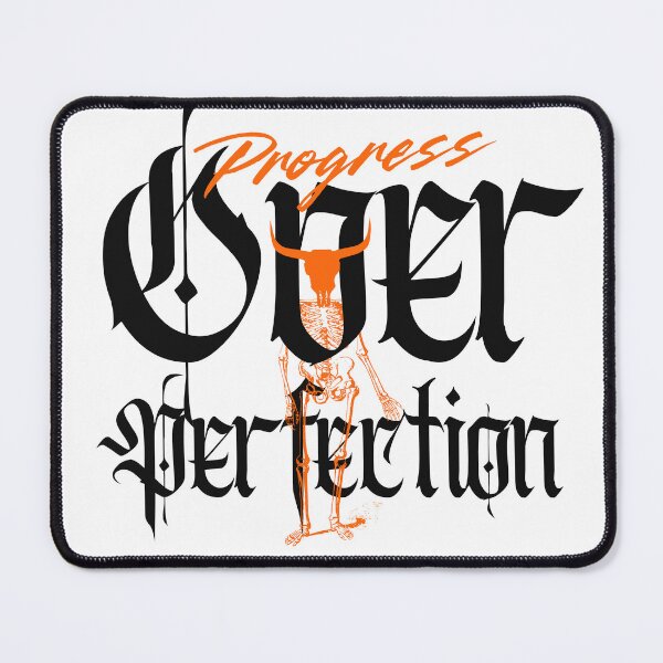 Item preview, Progress Over Perfection designed and sold by proviax.