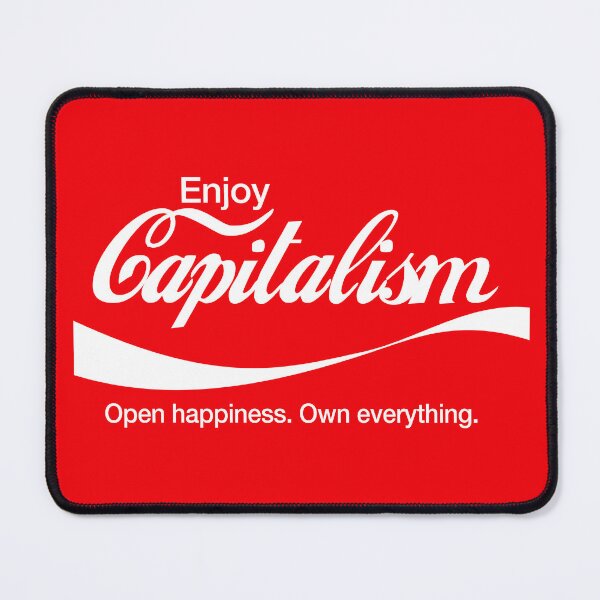 Item preview, Enjoy Capitalism Open Happiness designed and sold by VoglR.
