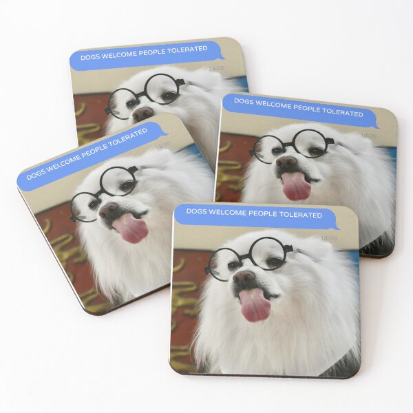 Item preview, Dogs Welcome People Tolerated Funny Dog Tongue Out!  designed and sold by Yogibear & Rachelle .