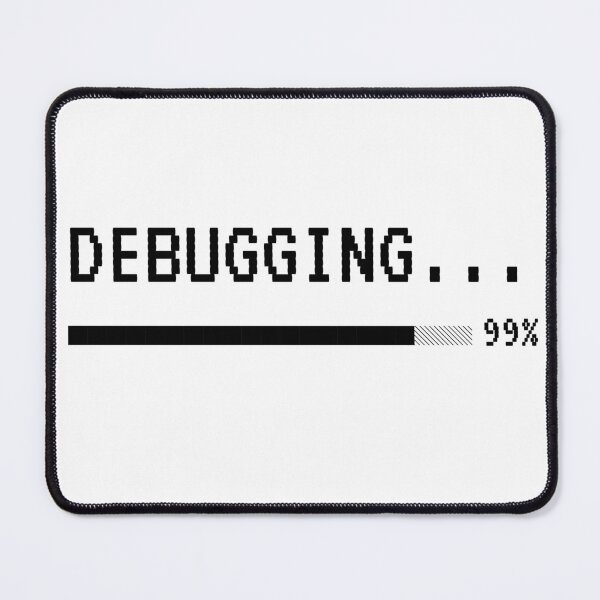 Item preview, "DEBUGGING... 99%" T-Shirt - Funny Programmer Loading Bar designed and sold by BAIteWear.