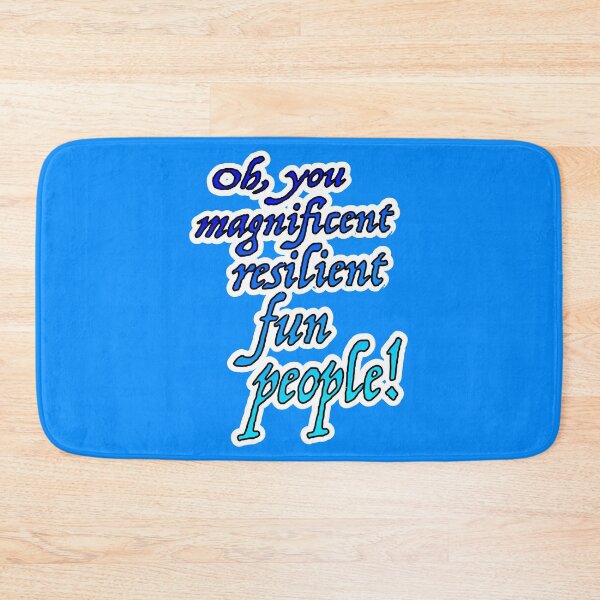 Item preview, Oh you magnificent resilient fun people, blue designed and sold by mntimg.