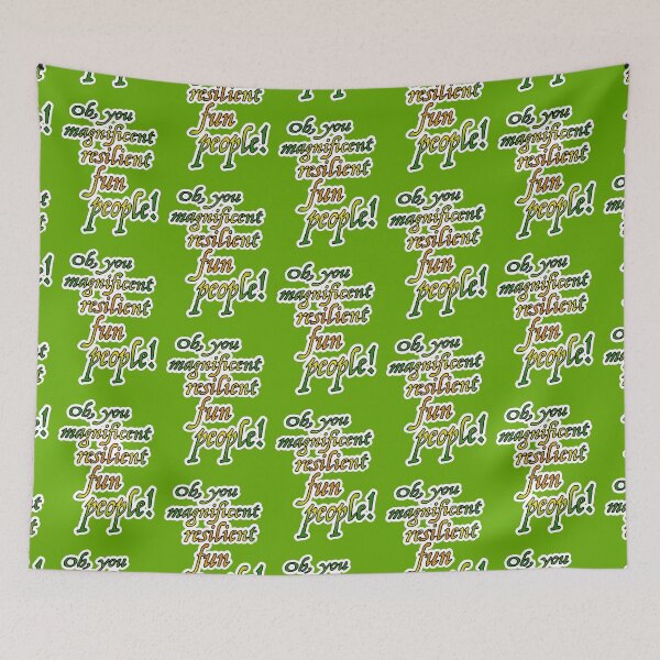 Item preview, Oh you magnificent resilient fun people, green to orange designed and sold by mntimg.