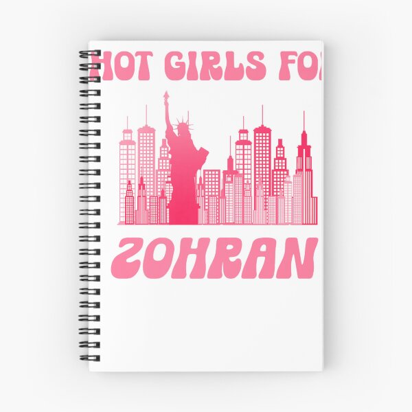 Item preview, Hot Girls for Zofran Zohra Mamdani New York City Mayor Funny designed and sold by otaku.edwardj.