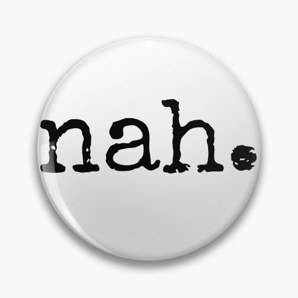 Item preview, Nah Minimalist Typewriter Typography Statement designed and sold by WHITE FLAME PRINTS.