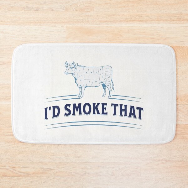 Item preview, I'd Smoke That Cow designed and sold by ThePioneerWay.