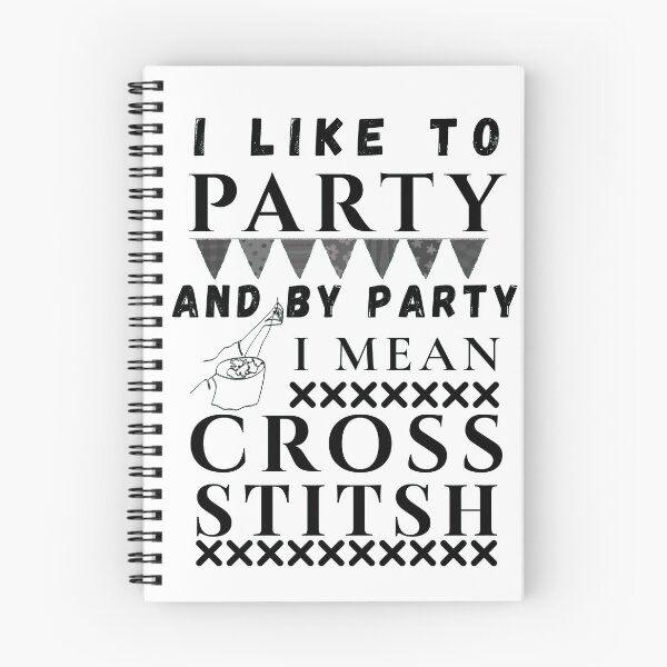 Item preview, I Like To Party And By Party Mean Cross Stitch - Cross Stitcher Stitching designed and sold by Wiss2Arts.