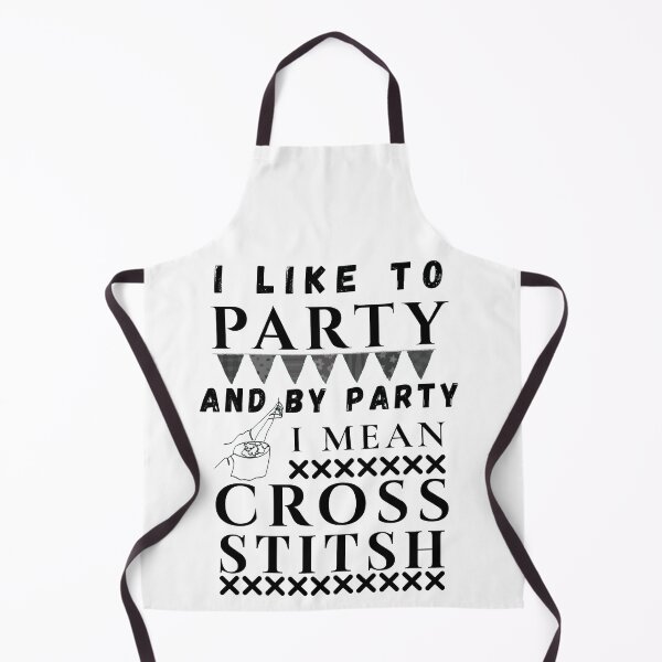 Item preview, I Like To Party And By Party Mean Cross Stitch - Cross Stitcher Stitching designed and sold by Wiss2Arts.