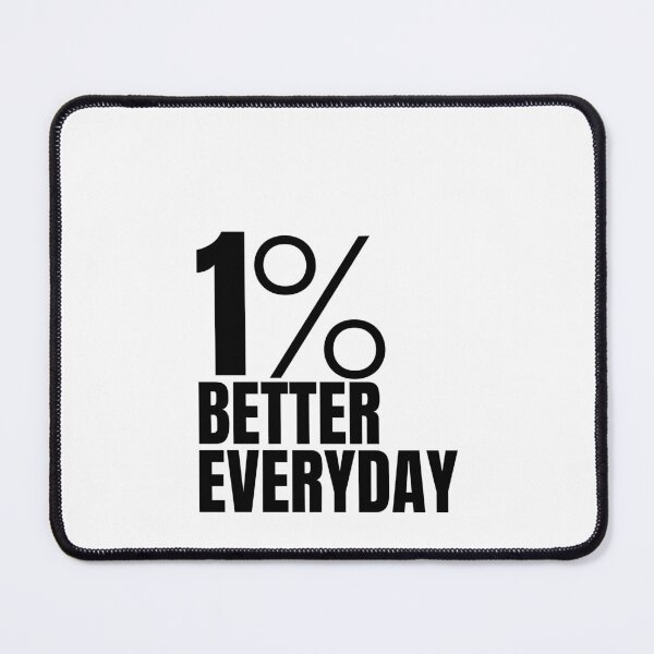 Item preview, 1% Better Everyday designed and sold by Dondonmart.