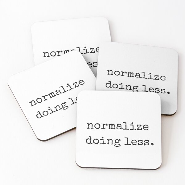Item preview, normalize doing less. Minimalist Typewriter Typography Statement designed and sold by WHITE FLAME PRINTS.