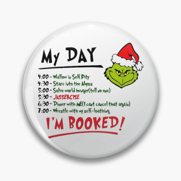 Item preview, Grinch My Day I'm Booked Funny Christmas Mood designed and sold by mautinzreqatz.