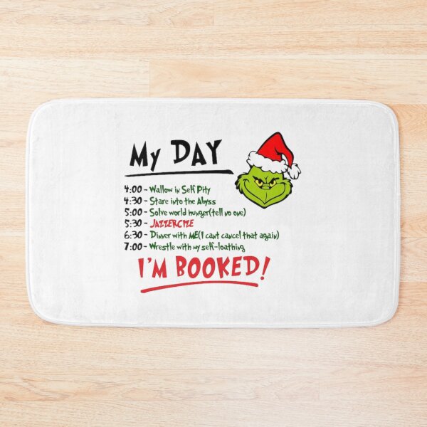 Item preview, Grinch My Day I'm Booked Funny Christmas Mood designed and sold by mautinzreqatz.