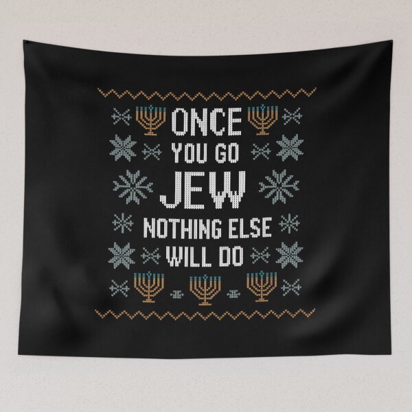 Item preview, Once You Go Jew Nothing Else Will Do Jewish Shabbat Hanukkah designed and sold by Bandikonsalez.