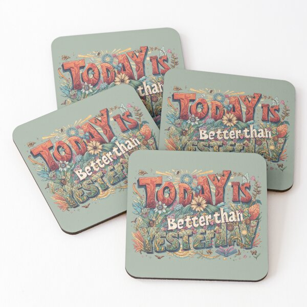 Item preview, "Today Is Better Than Yesterday" Positive Quote Apparel/Decor designed and sold by Sunset1998.