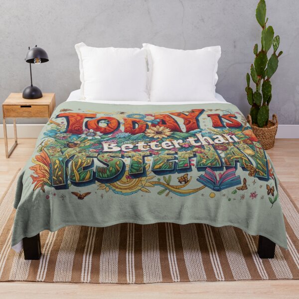 Item preview, "Today Is Better Than Yesterday" Positive Quote Apparel/Decor designed and sold by Sunset1998.