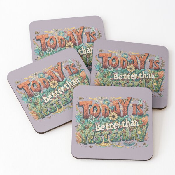 Item preview, "Today Is Better Than Yesterday" Positive Quote Apparel/Decor designed and sold by Sunset1998.