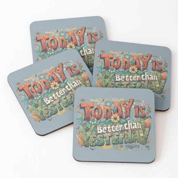 Item preview, "Today Is Better Than Yesterday" Positive Quote Apparel/Decor designed and sold by Sunset1998.