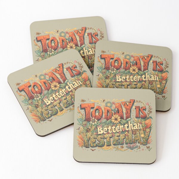 Item preview, "Today Is Better Than Yesterday" Positive Quote Apparel/Decor designed and sold by Sunset1998.