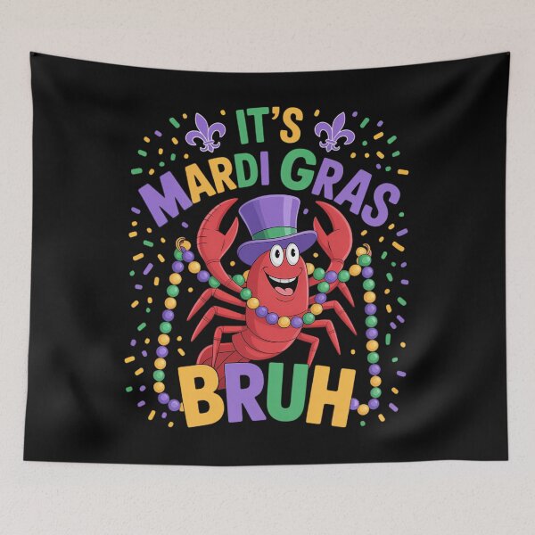Item preview, Its Mardi Gras Bruh Crayfish designed and sold by ValerieRodrigue.