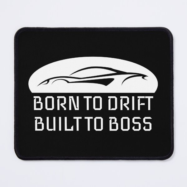 Item preview, Born to Drift, Built to Boss. designed and sold by ImprinticaShop.