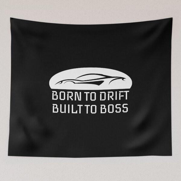 Item preview, Born to Drift, Built to Boss. designed and sold by ImprinticaShop.