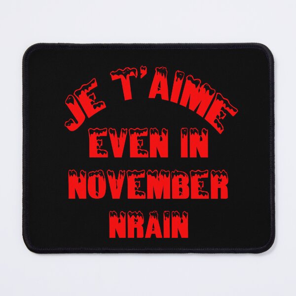 Item preview, “Je T’aime Even in November Rain — Gothic Love Design for Dark Romance Lovers” designed and sold by SmartDesigner-.