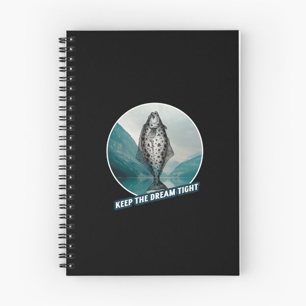 Item preview, Keep The Dream Tight. Funny Halibut fishing design designed and sold by SofikoDesigns.